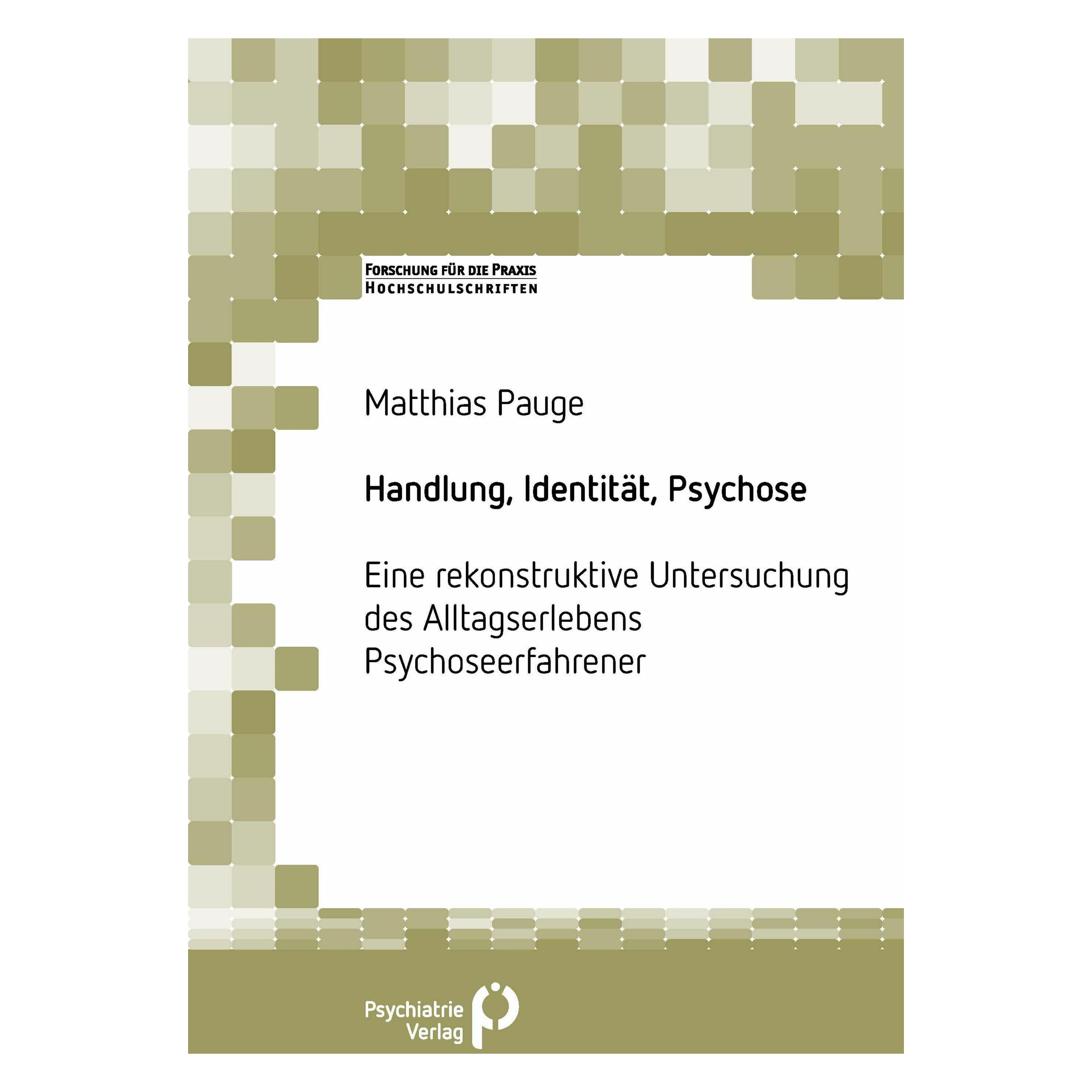Psychiatrie Handlung, Identität, Psychose (Deutsch, Softcover, Matthias Pauge) (46284644)