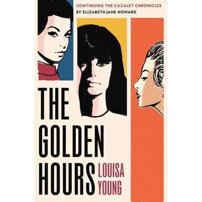 The Golden Hours, Taschenbuch von Louisa Young, Pan MacMillan, 978-1-03-506888-3