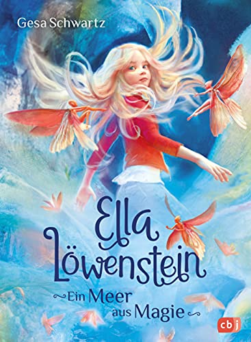 Gesa Schwartz - Ella Löwenstein - Ein Meer aus Magie (Die Ella-Löwenstein-Reihe, Band 2) - Preis vom 18.10.2026 19:22:15 h