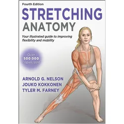 Stretching Anatomy, Ratgeber von Jouko Kokkonen, Arnold G. Nelson, Tyler Farney