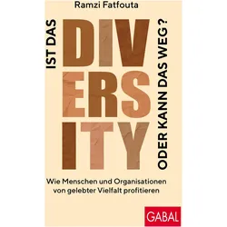 Ist das Diversity oder kann das weg?, Sachbücher von Ramzi Fatfouta, Vanessa Wälzer