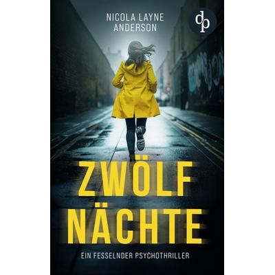 Zwölf Nächte, Taschenbuch von Nicola Layne Anderson, Dp Verlag, 978-3-690-90527-5