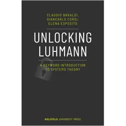 Unlocking Luhmann, Fachbücher von Elena Esposito, Giancarlo Corsi, Claudio Baraldi, Katherine Walker