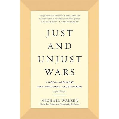 Just and Unjust Wars, Taschenbuch von Michael Walzer, Basic Books, 978-0-465-05271-4