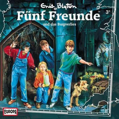 Folge 03: Fünf Freunde und das Burgverlies - Enid Blyton,Heikedine Körting, Audio, 4064066616564