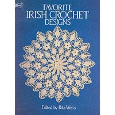 Favorite Irish Crochet Designs, Taschenbuch von Rita Weiss, Dover Publications Inc., 978-0-486-24962-9