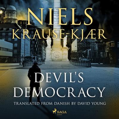 Devil's Democracy - Niels Krause-Kjær, Audio, 9788726832556