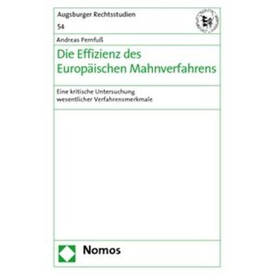 Die Effizienz des Europäischen Mahnverfahrens, Gebundene Ausgabe von Andreas Pernfuss, Nomos, 978-3-8329-3924-3