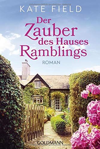 Kate Field - Der Zauber des Hauses Ramblings: Roman - Preis vom 01.10.2026 17:08:56 h