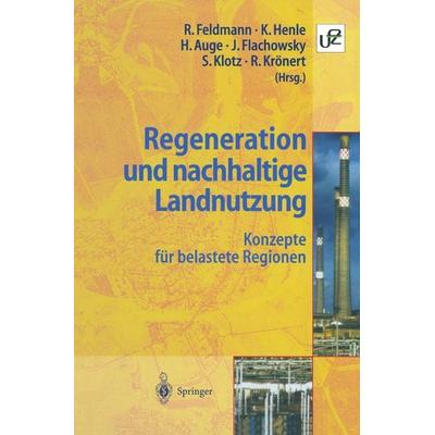 Regeneration und nachhaltige Landnutzung, Taschenbuch von , Springer Berlin, 978-3-642-64557-0
