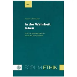 In der Wahrheit leben, Fachbücher von Karsten Lehmkühler