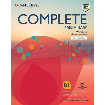 Complete Preliminary Workbook Without Answers with Downloadable Audio English for Spanish Speakers, Taschenbuch von Caroline Cooke, Cambridge-Hitachi,