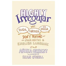 Highly Irregular, Schulbücher von Arika Okrent