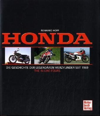 Reinhard Hopp - Honda: Die Geschichte der legendären Vierzylinder seit 1969 - THE IN-LINE-FOURS - Preis vom 14.10.2026 23:07:16 h
