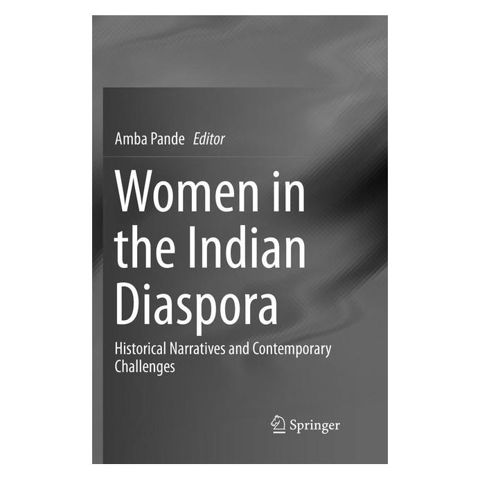 Springer Women in the Indian Diaspora (Englisch, Softcover, Amba Pande) (56042457)