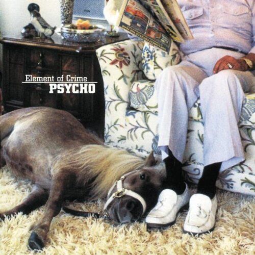 Element of Crime - Psycho - Preis vom 11.10.2026 03:10:56 h