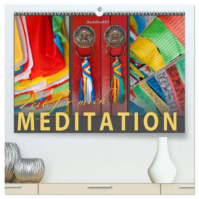 MEDITATION Zeit für mich (hochwertiger Premium Wandkalender 2027 DIN A2 quer), Kunstdruck in Hochglanz