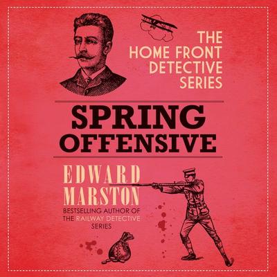 Spring Offensive - Edward Marston, Audio, 9781399168366