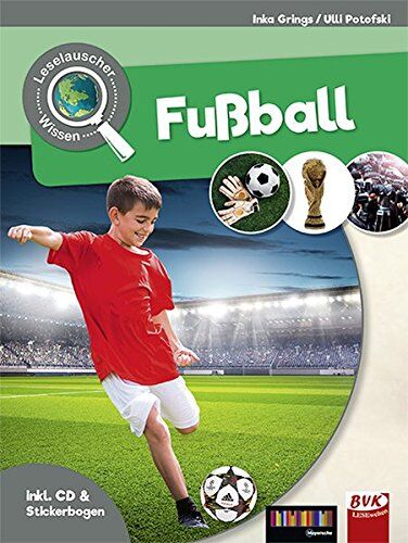 Inka Grings - Leselauscher Wissen: Fußball (inkl. CD & Stickerbogen) - Preis vom 15.10.2026 23:06:25 h
