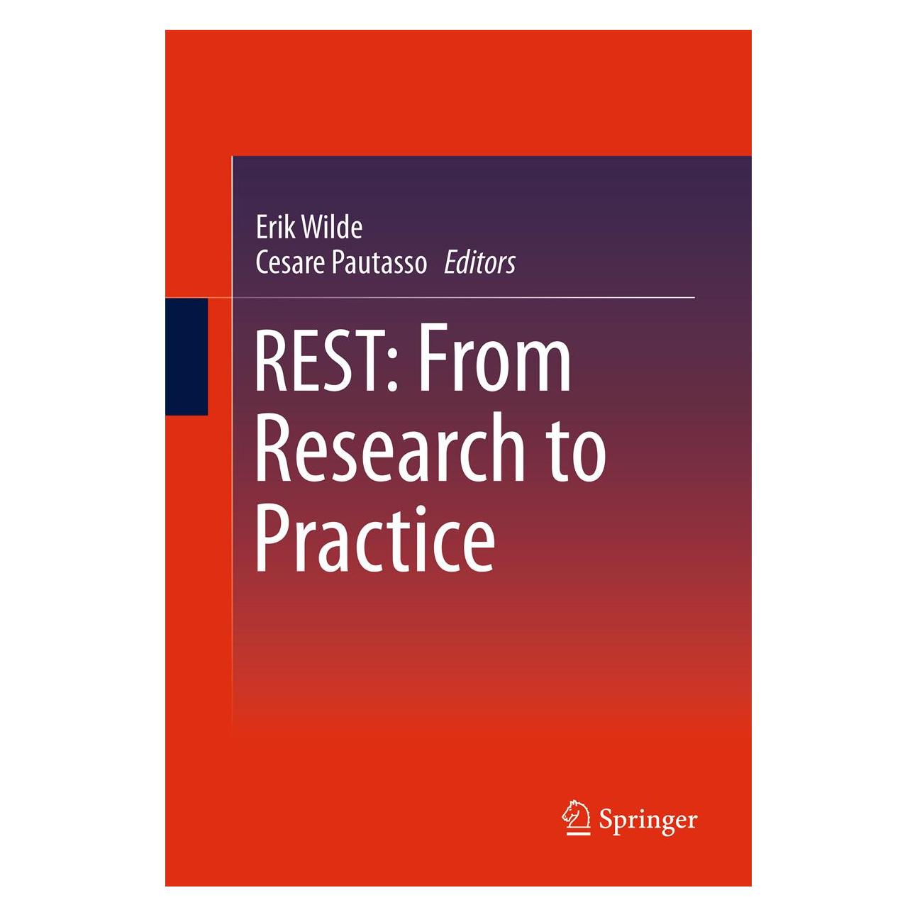 Springer REST: From Research to Practice (Englisch, Softcover, Cesare Pautasso, Erik Wilde) (55579737)