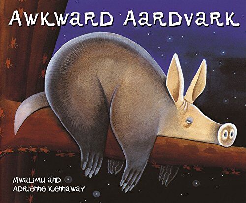Mwalimu [Papa Wemba] - Awkward Aardvark (African Animal Tales) - Preis vom 15.10.2026 23:06:25 h