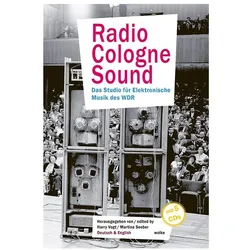 Radio Cologne Sound, mit 5 Audio-CD, 2 Teile, Sachbücher von Martina Seeber, Harry Vogt