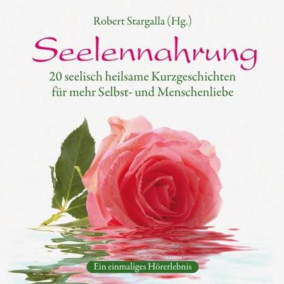 Seelennahrung - Robert Stargalla, Audio, 9783893212590