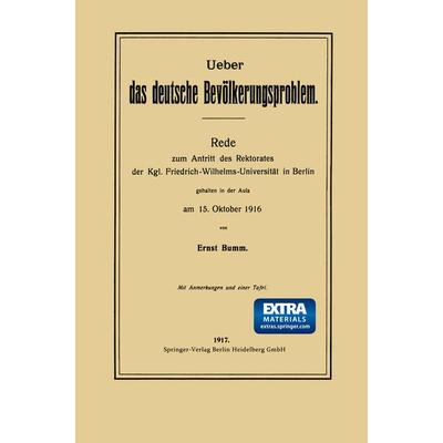 Ueber das deutsche Bevölkerungsproblem, Taschenbuch von Ernst Bumm, Springer Berlin, 978-3-662-34750-8