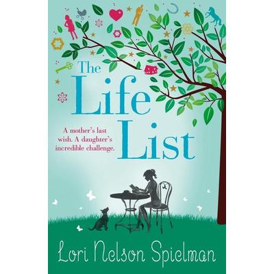 The Life List, Taschenbuch von Lori Nelson Spielman, Vermilion