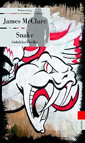 James McClure - Snake: Kramer und Zondi ermitteln (5). Südafrika-Thriller. Kramer & Zondi ermitteln (5) - Preis vom 30.09.2026 09:01:18 h