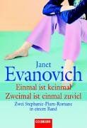 Janet Evanovich - Einmal ist keinmal / Zweimal ist einmal zuviel (Zwei Romane in einem Band) - Preis vom 09.10.2026 07:28:09 h