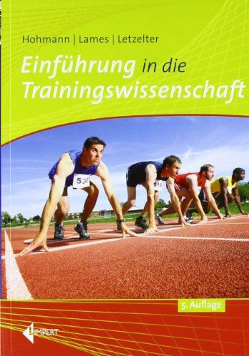 Andreas Hohmann - Einführung in die Trainingswissenschaft - Preis vom 11.10.2026 15:43:13 h