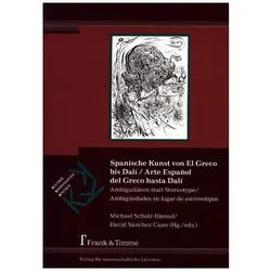 Spanische Kunst von El Greco bis Dalí / Arte Español del Greco hasta Dalí, Sachbücher