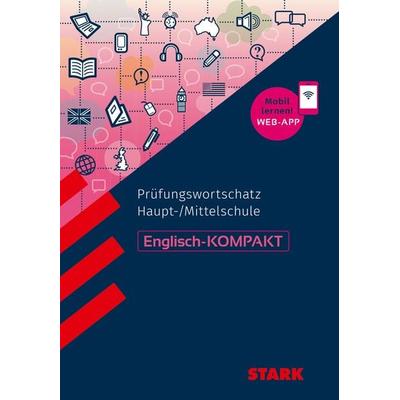 STARK Englisch - KOMPAKT Haupt-/Mittelschule - Prüfungswortschatz, Set von Rainer Jacob, Stark Verlag GmbH, 978-3-8490-4356-8