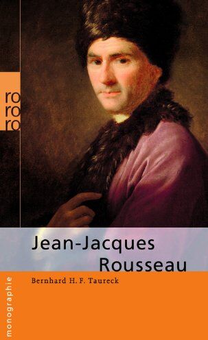 Taureck, Bernhard H. F. - Jean-Jacques Rousseau - Preis vom 30.09.2026 22:30:23 h