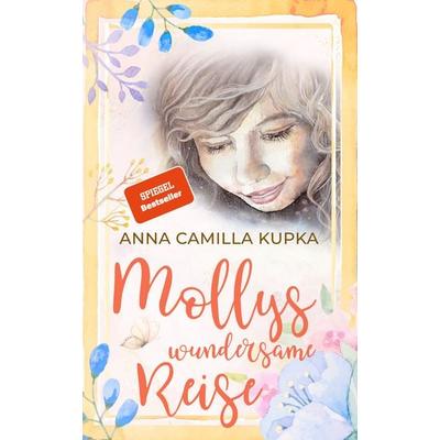 Mollys wundersame Reise, Taschenbuch von Anna Kupka, Nova MD, 978-3-96966-878-8