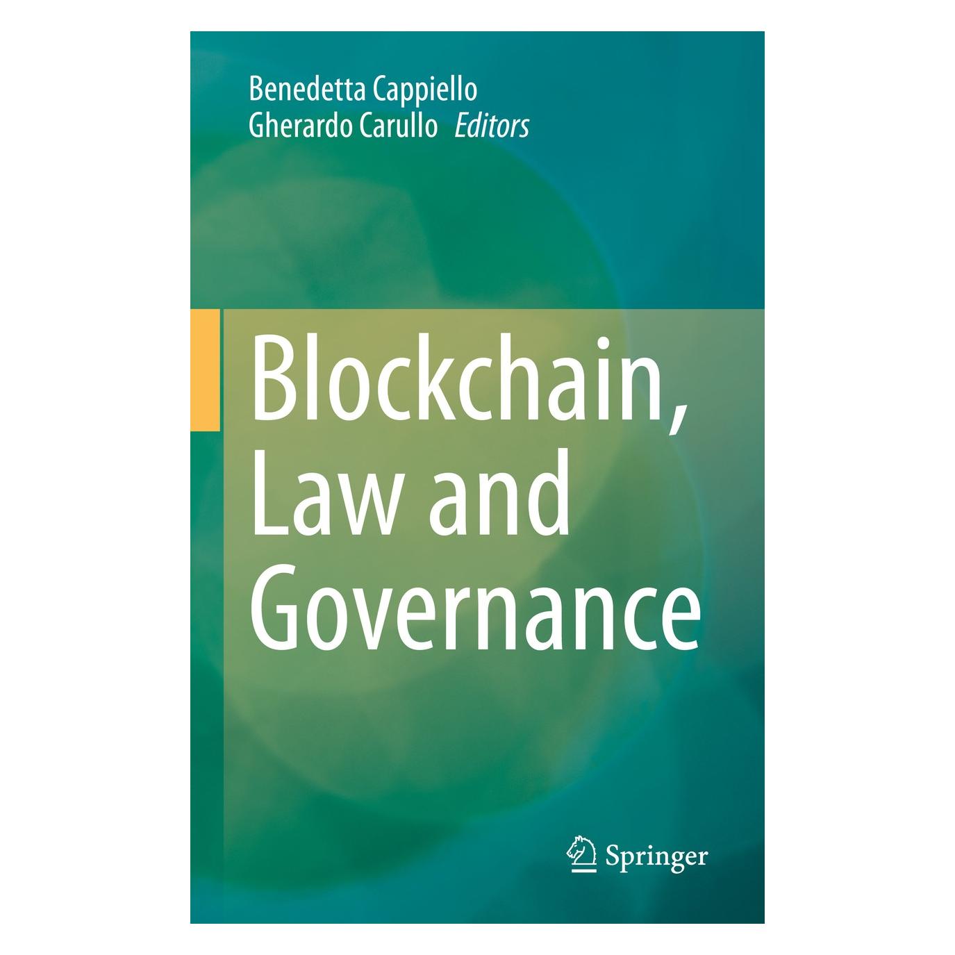 Springer Blockchain, Law and Governance (Englisch, Benedetta Cappiello, Gherardo Carullo) (9783030527211)