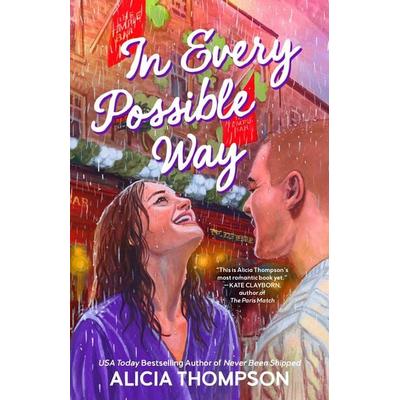 In Every Possible Way, Taschenbuch von Alicia Thompson, Penguin LLC US