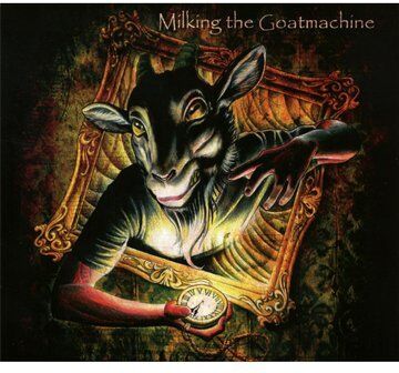 Milking the Goatmachine - Clockwork Udder (Ltd. Digipak) - Preis vom 30.09.2026 22:30:23 h