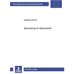 Sponsoring im Steuerrecht, Fachbücher von Elisabeth Alberti