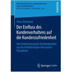 Der Einfluss des Kundenverhaltens auf die Kundenzufriedenheit, Fachbücher von Marei Bednarek