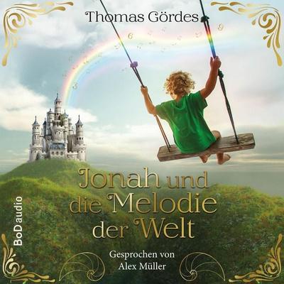 Jonah und die Melodie der Welt - Thomas Gördes, Audio, 9783695772179