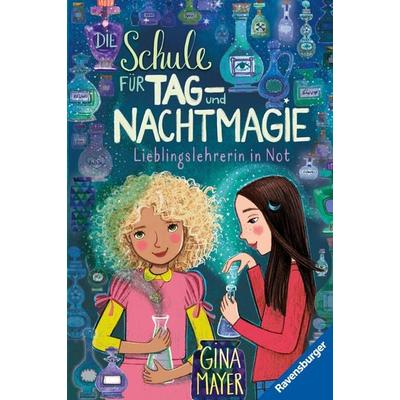 Die Schule für Tag- und Nachtmagie, Band 5 - Lieblingslehrerin in Not, Gebundene Ausgabe von Gina Mayer, Ravensburger Verlag GmbH, 978-3-473-40362-2
