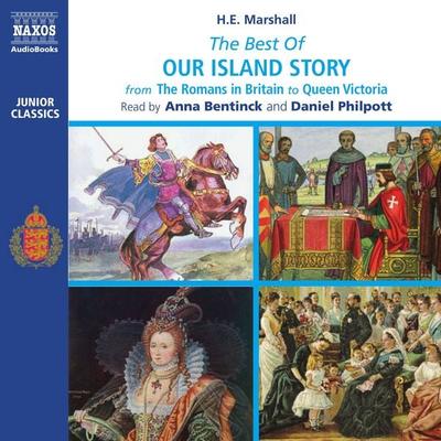 The Best of Our Island Story - H. E. Marshall, Audio, 4056198003596