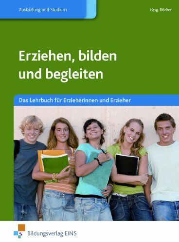 Hartmut Böcher - Erziehen, bilden und begleiten. Das Lehrbuch für Erzieherinnen und Erzieher. Lehr-/Fachbuch - Preis vom 02.10.2026 23:42:20 h