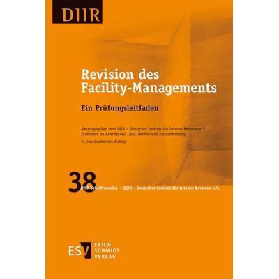 Revision des Facility-Managements, Taschenbuch von Betrieb und Instandhaltung” DIIR-Arbeitskreis „Bau, Erich Schmidt Verlag, 978-3-503-23717-3