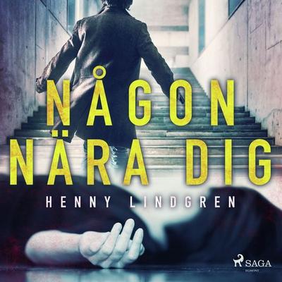 Någon nära dig - Henny Lindgren, Audio, 9788726746303