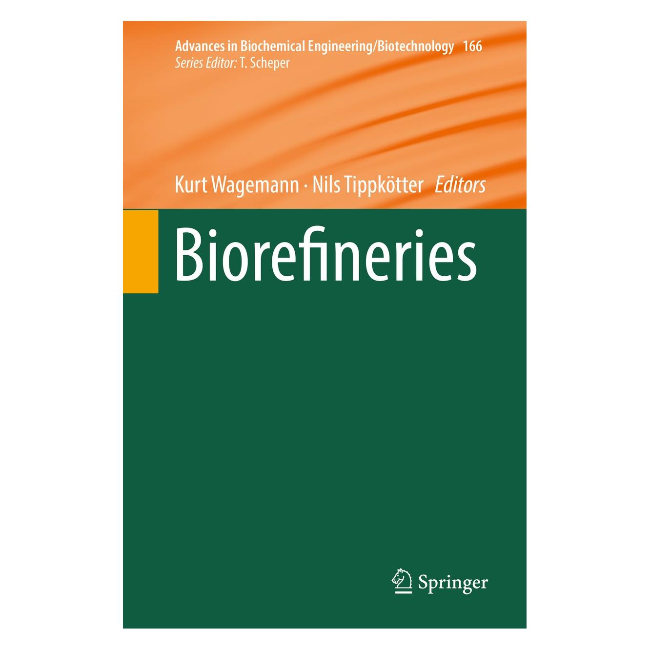 Springer Biorefineries (Englisch, Hardcover, Kurt Wagemann, Nils Tippkötter) (9783319971179)