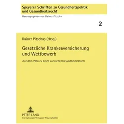 Gesetzliche Krankenversicherung und Wettbewerb, Fachbücher von Rainer Pitschas