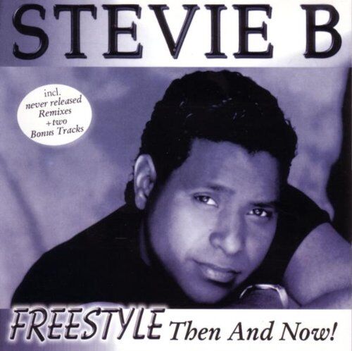 Stevie B - Freestyle-Then and Now - Preis vom 14.10.2026 23:07:16 h